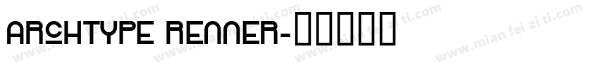 archtype renner字体转换